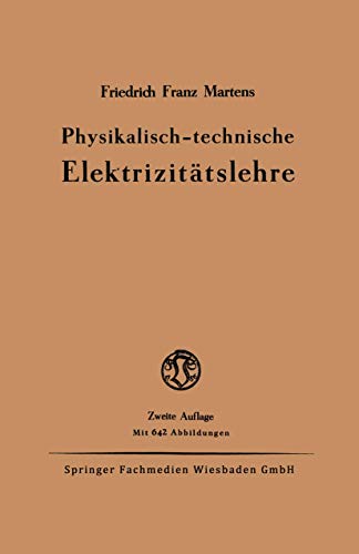 Physikalisch-technische Elektrizitätslehre (German Edition)