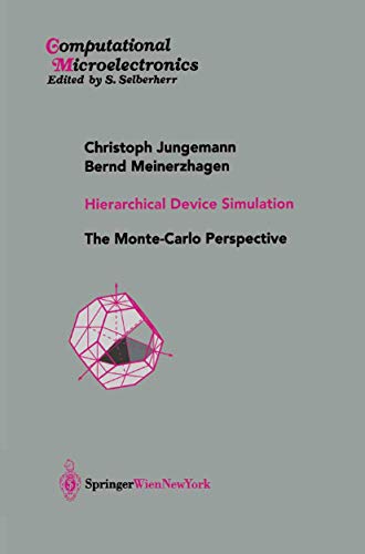 Hierarchical Device Simulation: The Monte-Carlo Perspective (Computational Microelectronics) - Click to Buy