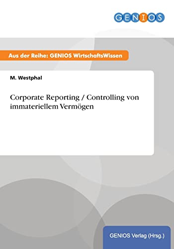 Corporate Reporting / Controlling von immateriellem Vermögen - Click to Buy