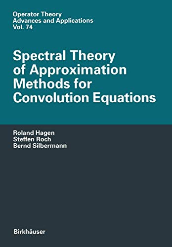 Spectral Theory of Approximation Methods for Convolution Equations - Click to Buy