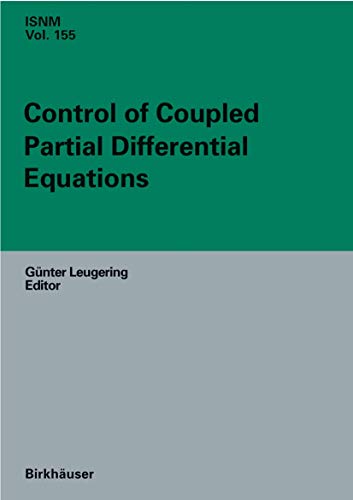 Control of Coupled Partial Differential Equations (Volume 155) - Click to Buy