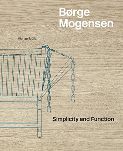 Børge Mogensen: Simplicity and Function - Click to Buy