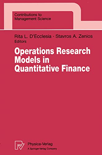 Operations Research Models in Quantitative Finance: Proceedings of the XIII Meeting Euro Working Group for Financial Modeling University of Cyprus, Nicosia, Cyprus - Click to Buy
