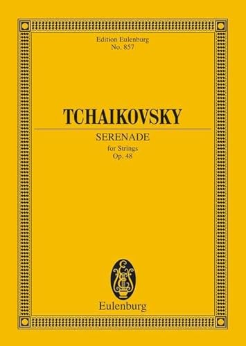 Serenade in C Major, Op. 48: for Strings (Edition Eulenburg)