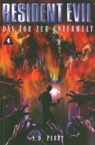 Resident Evil. Band 4. Das Tor zur Unterwelt - Click to Buy