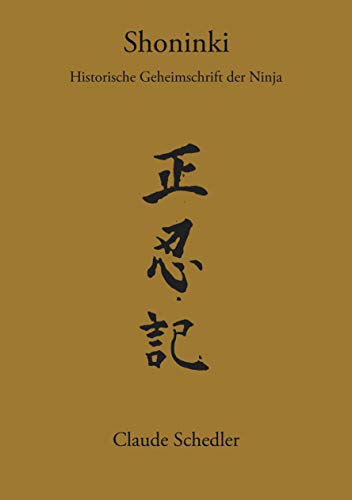 Shoninki: Historische Geheimschrift der Ninja (German Edition) - Click to Buy