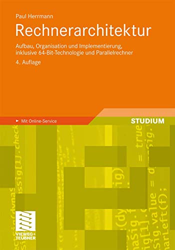 Rechnerarchitektur: Aufbau, Organisation und Implementierung, inklusive 64-Bit-Technologie und Parallelrechner - Click to Buy