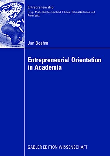 Entrepreneurial Orientation in Academia (Entrepreneurship) - Click to Buy