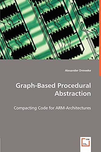 Graph-Based Procedural Abstraction: Compacting Code for ARM-Architectures
