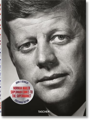 JFK "Superman Comes to the Supermarket": A Pointed Portrait of a Political Campaign - Click to Buy