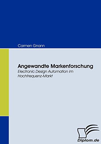 Angewandte Markenforschung: Electronic Design Automation im Hochfrequenz-Markt - Click to Buy