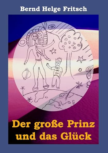 Der große Prinz und das Glück (German Edition) - Click to Buy