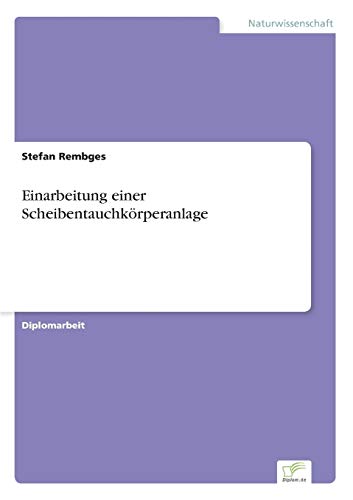 Einarbeitung einer Scheibentauchkörperanlage (German Edition)