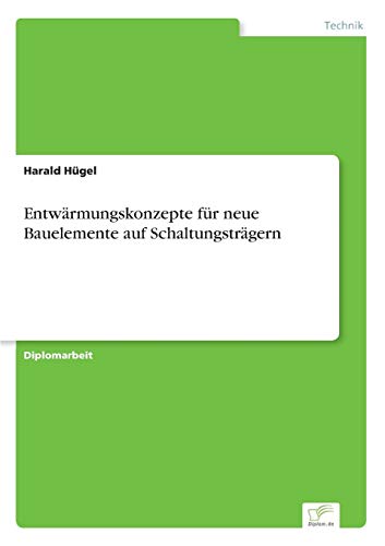 Entwärmungskonzepte für neue Bauelemente auf Schaltungsträgern
