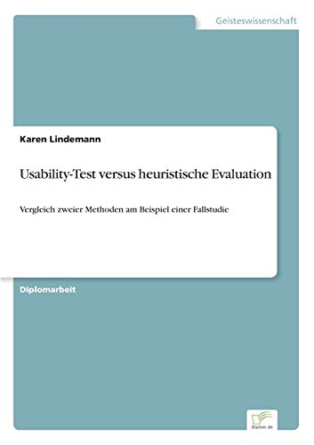 Usability-Test versus heuristische Evaluation: Vergleich zweier Methoden am Beispiel einer Fallstudie - Click to Buy