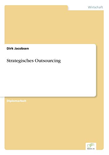 Strategisches Outsourcing (German Edition) - Click to Buy