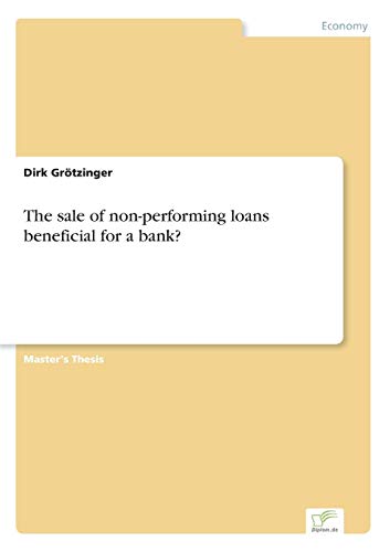 The sale of non-performing loans ? beneficial for a bank?