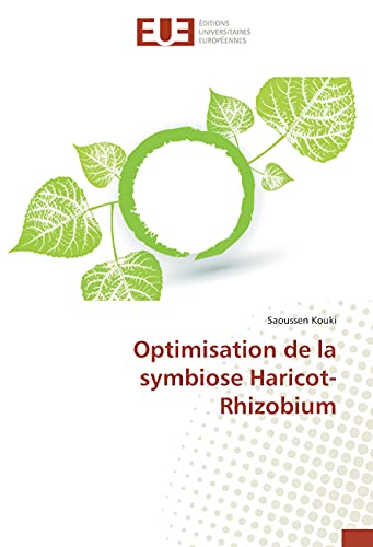 Optimisation de la symbiose Haricot-Rhizobium (Omn.Univ.Europ.) - Click to Buy