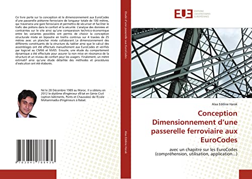 Conception Dimensionnement d'Une Passerelle Ferroviaire Aux Eurocodes (Omn.Univ.Europ.) - Click to Buy