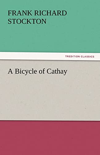 A Bicycle of Cathay - Click to Buy