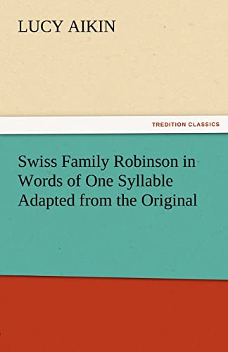 Swiss Family Robinson in Words of One Syllable Adapted from the Original - Click to Buy