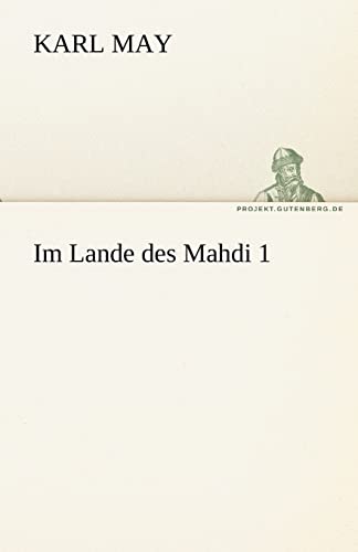Im Lande des Mahdi 1 (TREDITION CLASSICS) - Click to Buy