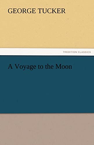 A Voyage to the Moon (TREDITION CLASSICS) - Click to Buy