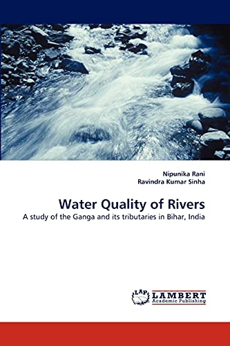 Water Quality of Rivers: A study of the Ganga and its tributaries in Bihar, India - Click to Buy