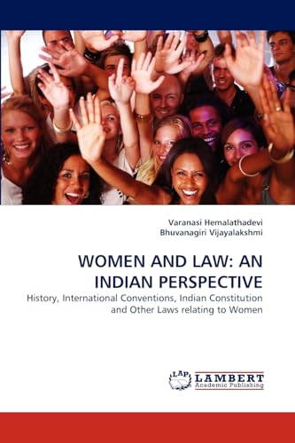 WOMEN AND LAW: AN INDIAN PERSPECTIVE: History, International Conventions, Indian Constitution and Other Laws relating to Women - Click to Buy