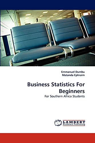 Business Statistics For Beginners: For Southern Africa Students - Click to Buy