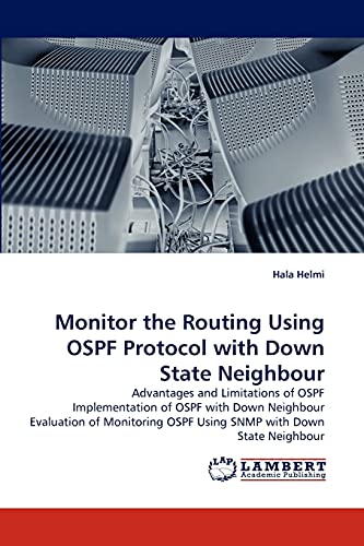 Monitor the Routing Using OSPF Protocol with Down State Neighbour - Click to Buy
