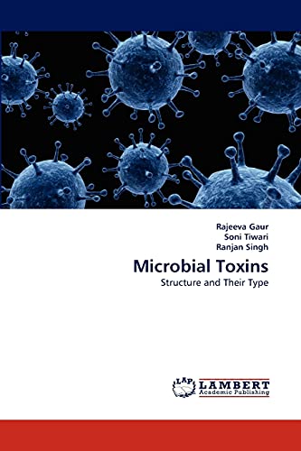 Microbial Toxins: Structure and Their Type - Click to Buy