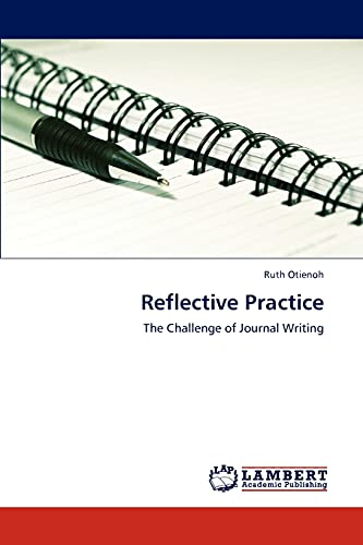 Reflective Practice: The Challenge of Journal Writing - Click to Buy