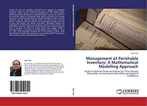 Management of Perishable Inventory: A Mathematical Modelling Approach: Study of Optimal Ordering Policies for Time Varying Decay Rate of Inventory Under Different Payment Conditions