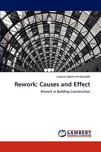 Rework; Causes and Effect: Rework in Building Construction - Click to Buy