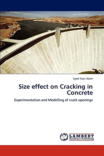Size effect on Cracking in Concrete - Click to Buy