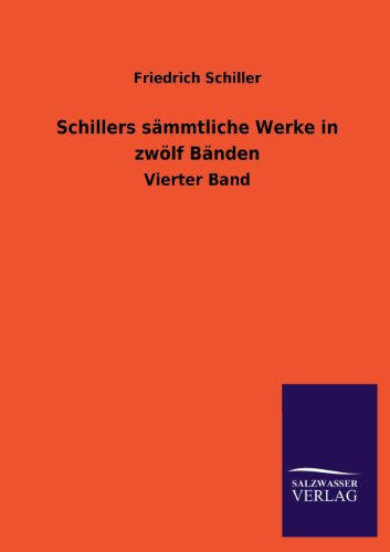 Schillers Sammtliche Werke in Zwolf Banden - Click to Buy
