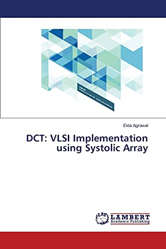 DCT: VLSI Implementation using Systolic Array