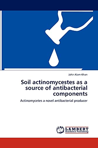 Soil actinomycestes as a source of antibacterial components: Actinomycetes a novel antibacterial producer - Click to Buy