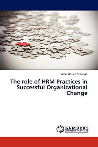 The role of HRM Practices in Successful Organizational Change - Click to Buy