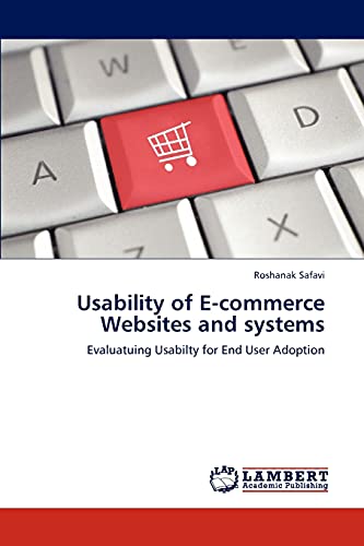 Usability of E-commerce Websites and systems: Evaluatuing Usabilty for End User Adoption - Click to Buy