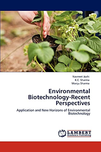 Environmental Biotechnology-Recent Perspectives: Application and New Horizons of Environmental Biotechnology - Click to Buy