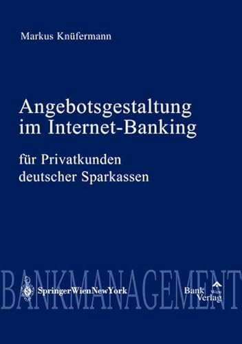 Angebotsgestaltung Im Internet-Banking Fur Privatkunden Deutscher Sparkassen