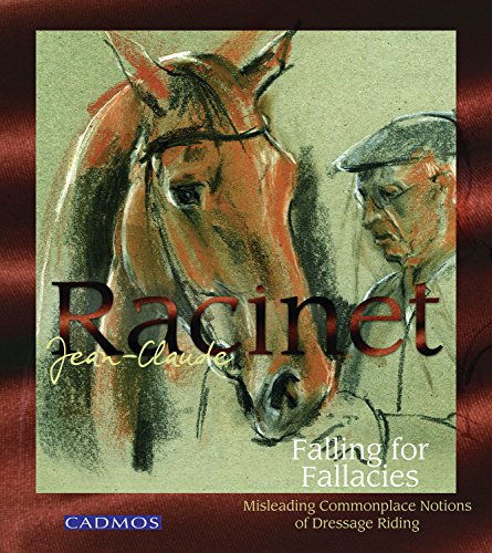 Falling for Fallacies: Misleading Commonplace Notions of Dressage Riding - Click to Buy