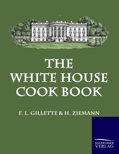 The White House Cook Book - Click to Buy