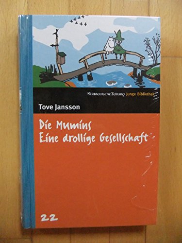 Die Mumins. Eine drollige Gesellschaft. SZ Junge Bibliothek Band 22 - Click to Buy