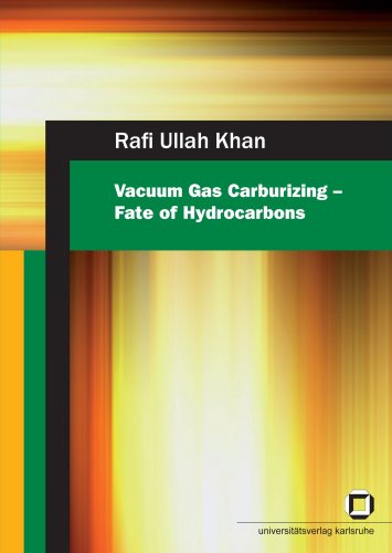 Vacuum Gas Carburizing - Fate of hydrocarbons - Click to Buy