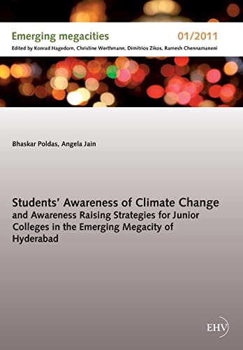 Students’ Awareness of Climate Change and Awareness Raising Strategies for Junior Colleges in the Emerging Megacity of Hyderabad - Click to Buy