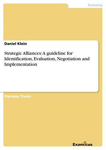 Strategic Alliances: A guideline for Identification, Evaluation, Negotiation and Implementation - Click to Buy