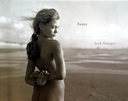 Jock Sturges: Fanny - Click to Buy